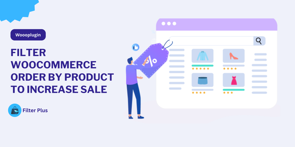 How to Filter WooCommerce Orders by Product