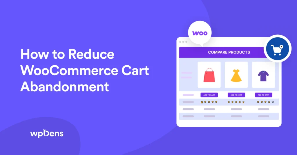 How to Reduce WooCommerce Cart Abandonment in 2025 1 WooCommerce Cart Abandonment